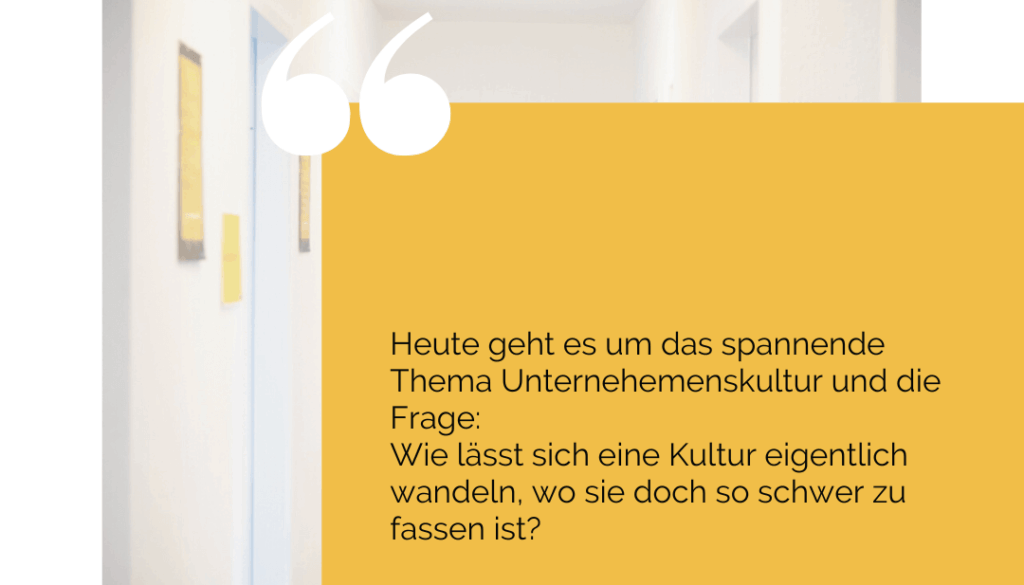 Wandel von Unternehmenskultur